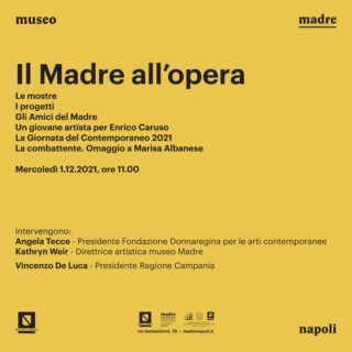 madre-napoli_1-12-2021-conferenza-stampa-il-madre-allopera-presente-futuro-memoria_Invito CS_1.12.21
